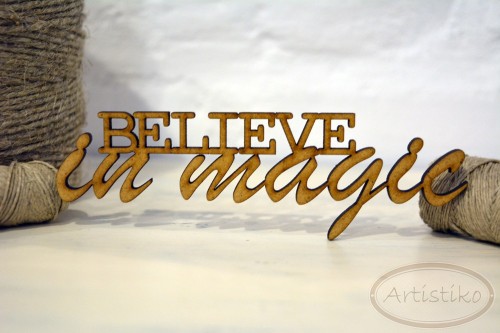 believe in magic.JPG