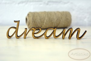 Dream napis HDF / Dream inscription HDF