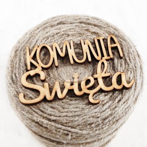 Komunia Święta 1 - napis HDF